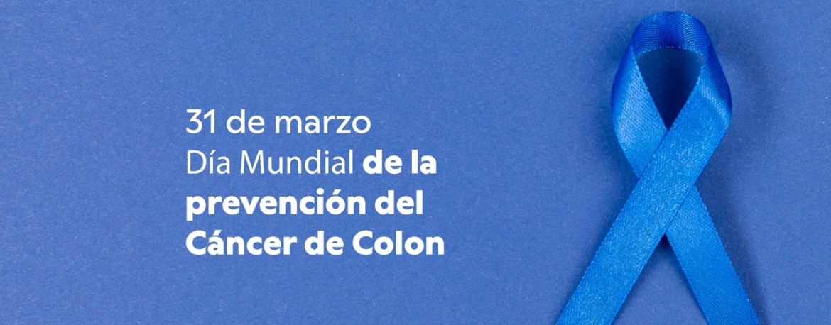 DÍA MUNDIAL DE LA PREVENCIÓN DEL CÁNCER DE COLON